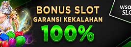 Slot Garansi Kekalahan 100 Bebas Ip